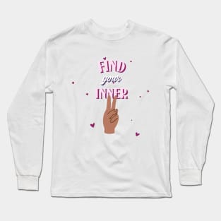 Find Your Inner Peace Long Sleeve T-Shirt